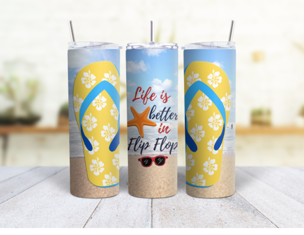 20 oz Skinny Tumbler - Life Is Better In Flip Flops