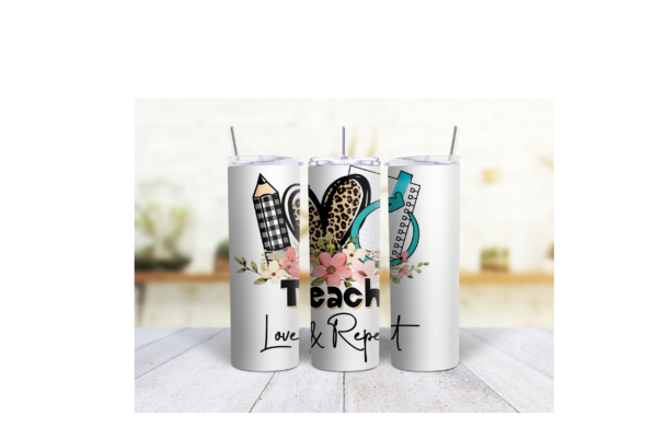 20 oz Skinny Tumbler - Teach Love & Repeat