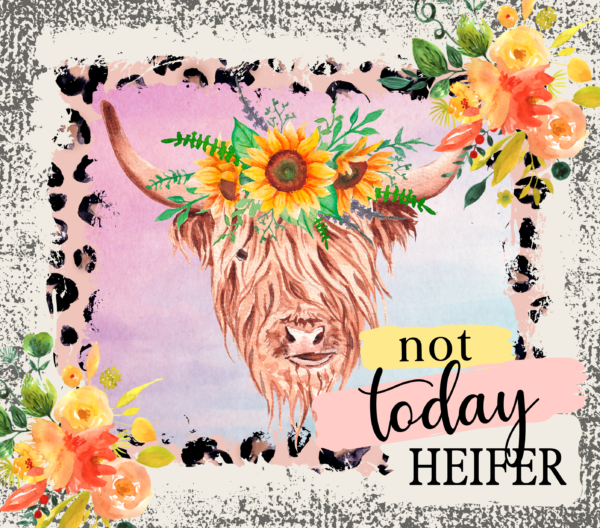 20 oz Skinny Tumbler - Not Today Heifer - Image 2